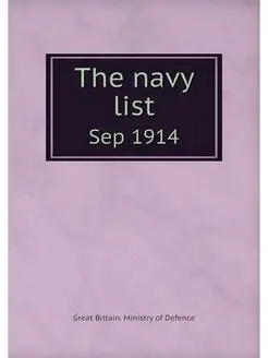 The navy list. Sep 1914