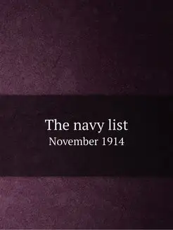 The navy list. November 1914