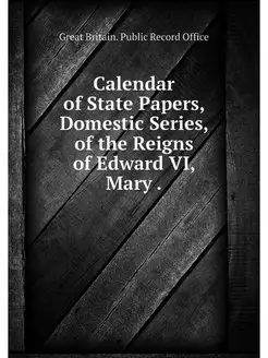 Calendar of State Papers, Domestic Se