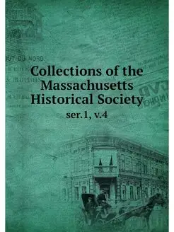 Collections of the Massachusetts Hist