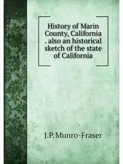 History of Marin County, California