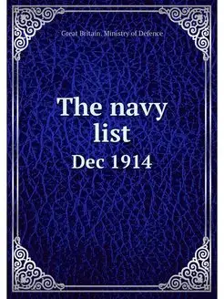 The navy list. Dec 1914