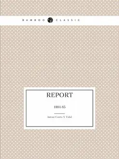 Report. 1884-85