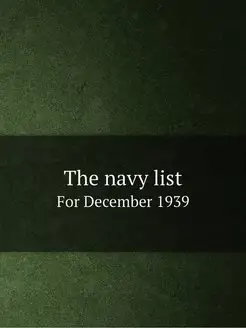 The navy list. For December 1939