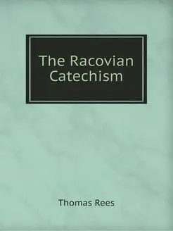 The Racovian catechism