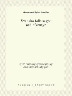 Svenska folk-sagor och afventyr. efte