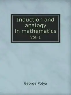 Induction and analogy in mathematics