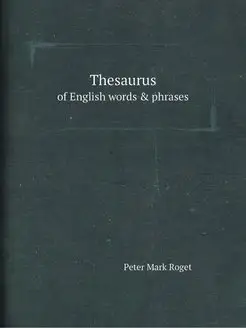 Thesaurus of English words & phrases