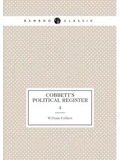 Cobbett's political register. 4