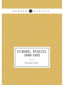 Iubire, poezii, 1888-1895