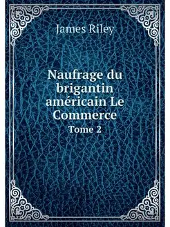 Naufrage du brigantin américain Le Co