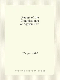 Report of the Commissioner of Agricul