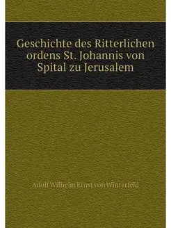 Geschichte des Ritterlichen ordens St