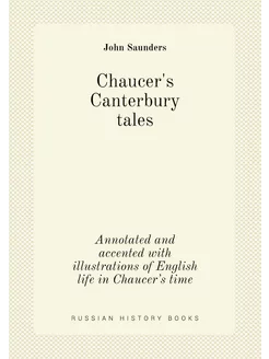 Chaucer's Canterbury tales Annotated and accented wi