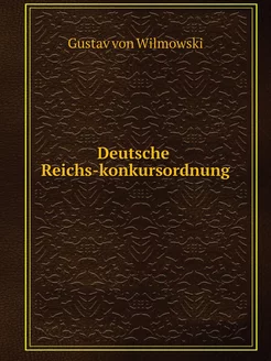 Deutsche Reichs-konkursordnung