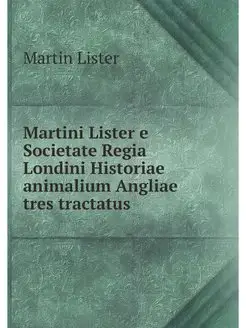 Martini Lister e Societate Regia Lond