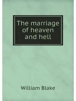 The marriage of heaven and hell