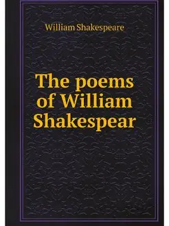 The poems of William Shakespear