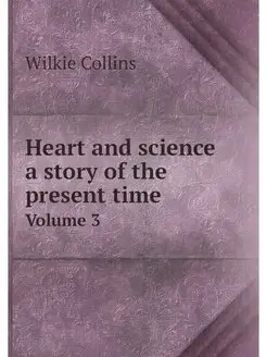 Heart and science a story of the pres