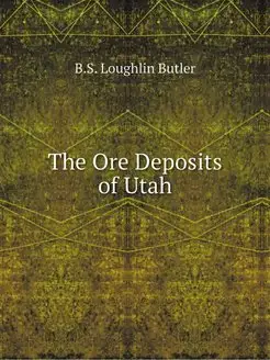 The Ore Deposits of Utah