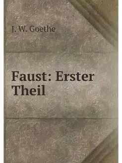 Faust Erster Theil