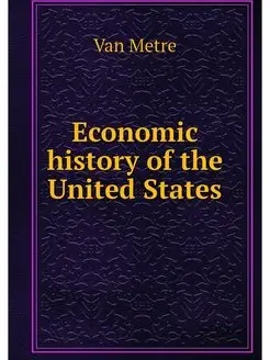 Economic history of the United States