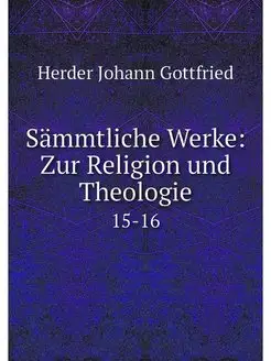 Sammtliche Werke Zur Religion und Th