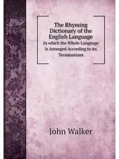 The Rhyming Dictionary of the English