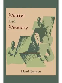 Matter and Memory