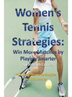 Women's Tennis Strategies. Win More M