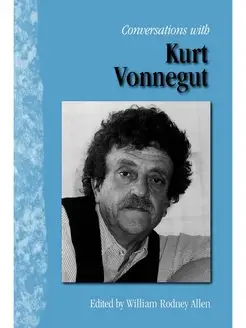 Conversations with Kurt Vonnegut