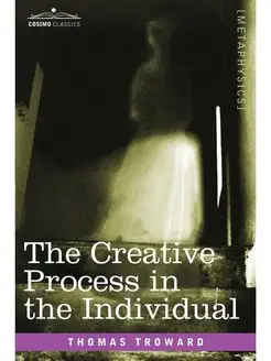 The Creative Process in the Individual