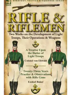 Rifle and Riflemen. Two Works on the