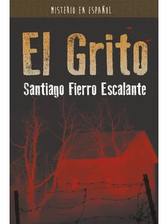 El Grito. Misterio en Español