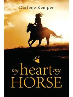 My Heart, My Horse