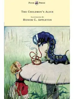 The Children's Alice - Illustrated by