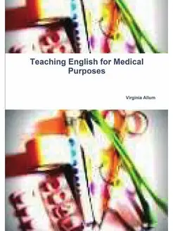 Teaching English for Medical Purposes