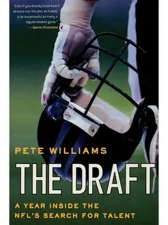 The Draft. A Year Inside the NFL's Se