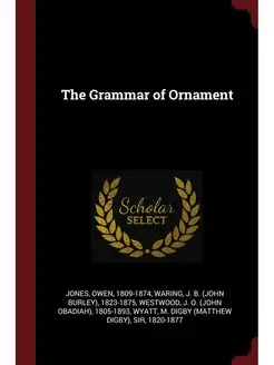 The Grammar of Ornament