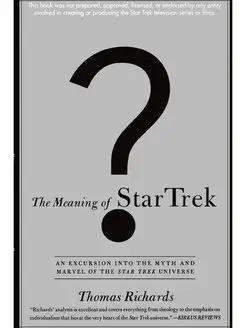 The Meaning of Star Trek. An Excursio