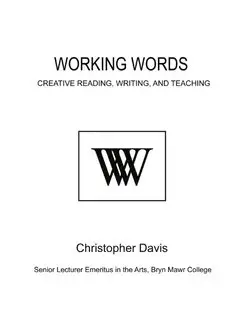 Working Words. Creative Reading, Writ