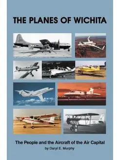 The Planes of Wichita. The People and