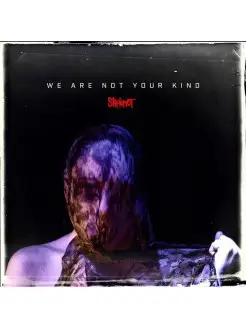 Slipknot "We Are Not Your Kind"