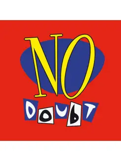 No Doubt "No Doubt"