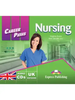 Career Paths Nursing Audio CDs (set of 2)