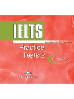 IELTS Practice Tests 2 Class Audio CDs (set of 2)