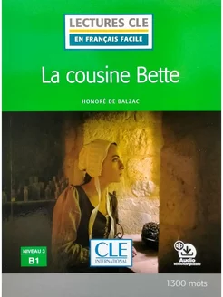 En Francais Facile 3 (B1) La cousine Bette + Audio