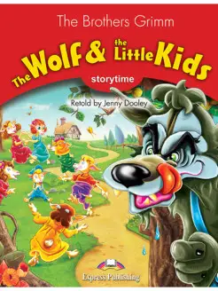 Stage 2 - The Wolf & the Little Kids Pupil's Book