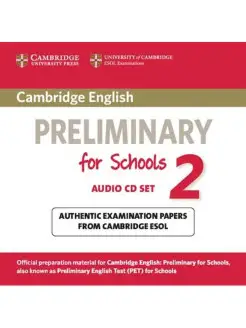 Cambridge English Preliminary for Schools 2 Audio CDs (2)