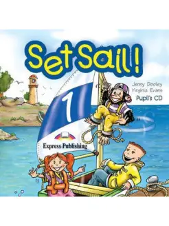 Set Sail! Level 1 Pupil's CD